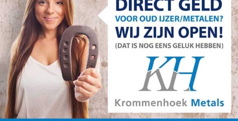 Krommenhoek Metals gewoon geopend tijdens de zomermaanden